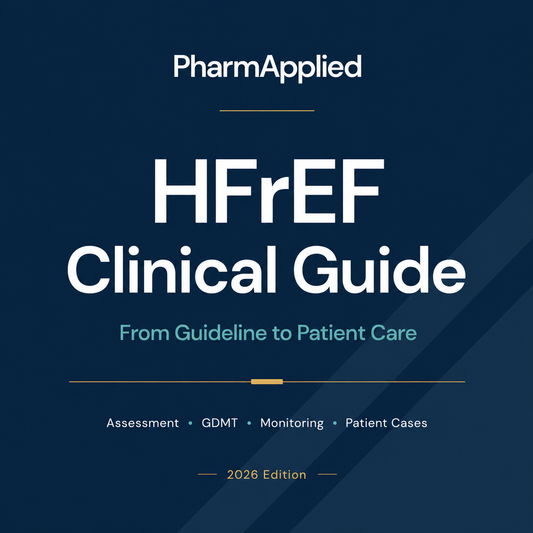 HFrEF Clinical Guide: From Guideline to Patient Care